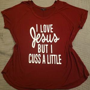Dream Style I Love Jesus But I Cuss A Little Graphic Shirt - 3XL